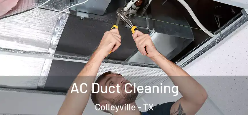  AC Duct Cleaning Colleyville - TX